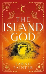 Cover of The Island God, a novel by Sarah Painter